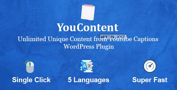 YouContent v1.0 – Unlimited Unique Content Generator from Youtube Captions