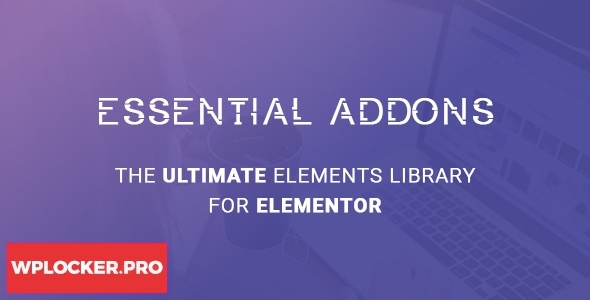 Essential Addons for Elementor v3.6.4