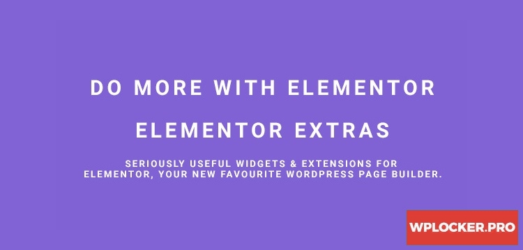 Elementor Extras v2.2.28 – Do more with Elementor