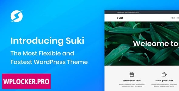 Suki Pro v1.2.10 – Flexible & Lightweight WordPress Theme