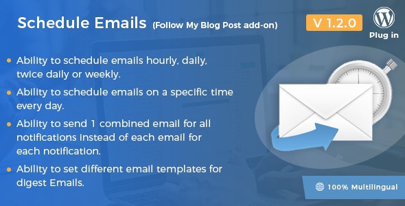 Schedule Emails v1.2.0 – Follow My Blog Post add-on