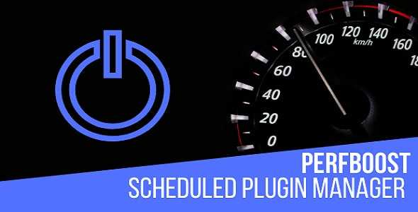 PerfBoost Scheduled Plugin Manager v1.0 – Boost WordPress Performance