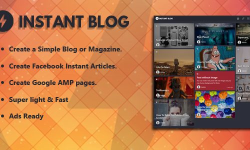 Download Instant Blog – Facebook Instant Articles & Google AMP supported php script