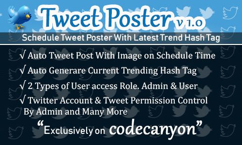 Download Tweet Poster – Powerful Schedule Tweet Poster on PHP Codeigniter –