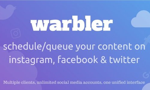 Download Warbler – Social Posting Scheduler for Facebook, Instagram, Twitter and more