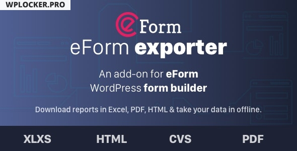 Exporter for eForm v1.6.2 – Reports & Submissions