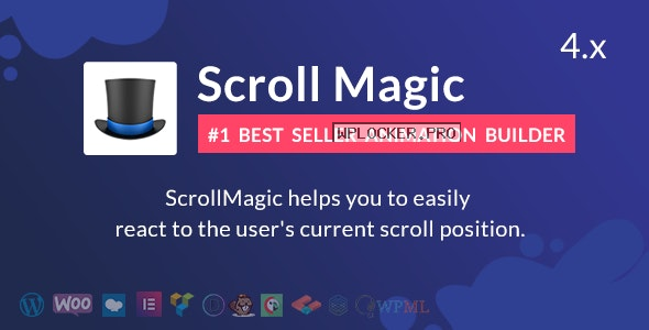 Scroll Magic v4.0.1 – Scrolling Animation Builder Plugin