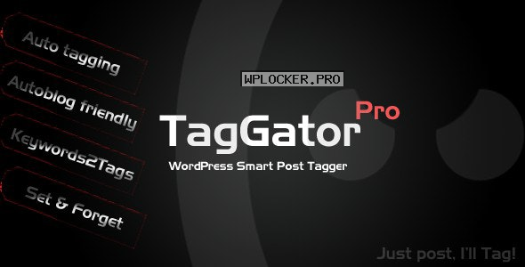 TagGator Pro v2.0 – WordPress Auto Tagging Plugin