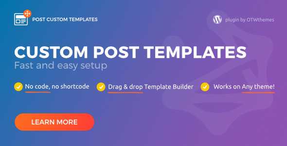 Post Custom Templates Pro v1.11 – WordPress plugin