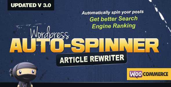 WordPress Auto Spinner v3.7.2 – Articles Rewriter
