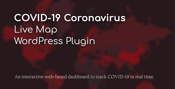 COVID-19 Coronavirus v2.1.7 – Live Map WordPress Plugin