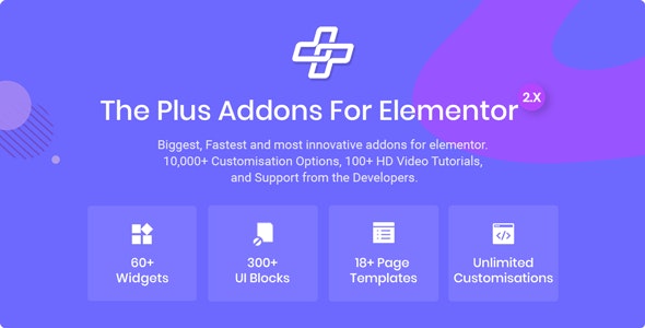 The Plus v3.0.6 – Addon for Elementor Page Builder WordPress Plugin