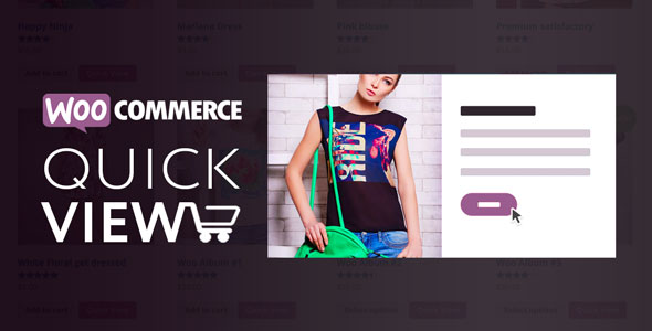 Woo Quick View v1.4.0 – An Interactive Product Quick View for WooCommerce