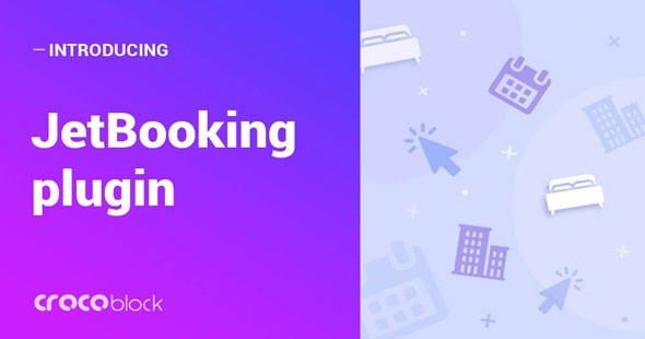 JetBooking v1.0.2 – Booking functionality for Elementor