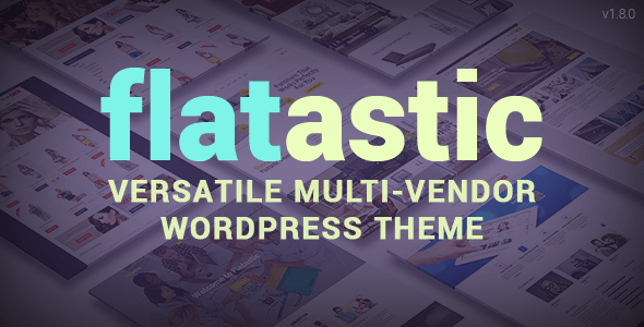 Flatastic v1.8.2 – Themeforest Versatile WordPress Theme