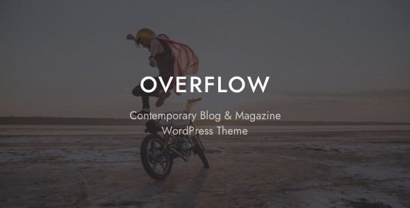 Overflow v1.3.7 – Contemporary Blog & Magazine Theme