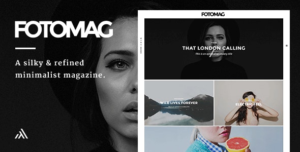 Fotomag v2.0.1 – A Silky Minimalist Blogging Magazine WordPress Theme