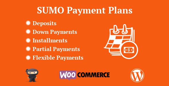 SUMO WooCommerce Payment Plans v6.3