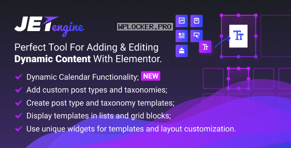 JetEngine v2.6.3 – Adding & Editing Dynamic Content