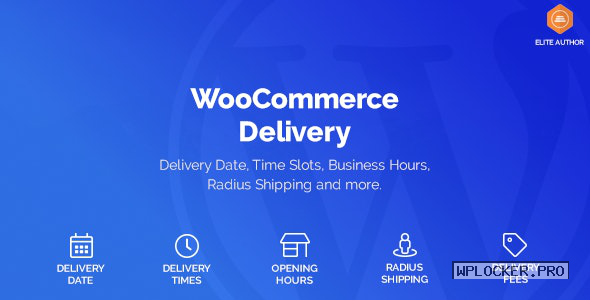 WooCommerce Delivery v1.1.9 – Delivery Date & Time Slots