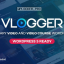 Vlogger v2.5.1 – Professional Video & Tutorials Theme