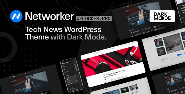 Networker v1.0.5 – Tech News WordPress Theme with Dark Mode