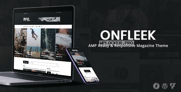 Onfleek v3.1.2 – AMP Ready and Responsive Magazine Theme