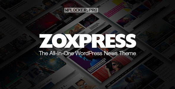 ZoxPress v2.07.0 – All-In-One WordPress News Theme