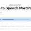 Speaker v3.2.5 – Page to Speech Plugin for WordPress