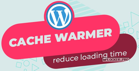 Automatic Cache Warmer v1.0.3 – Speed Up your WordPress