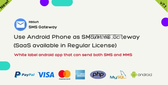 SMS Gateway v7.0 – Use Your Android Phone as SMS/MMS Gateway (SaaS)