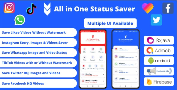 All in One Status Saver v6.0 – Likee, Whatsapp, FB, Instagram, TikTok, Twitter + Admob & Facebook Ads