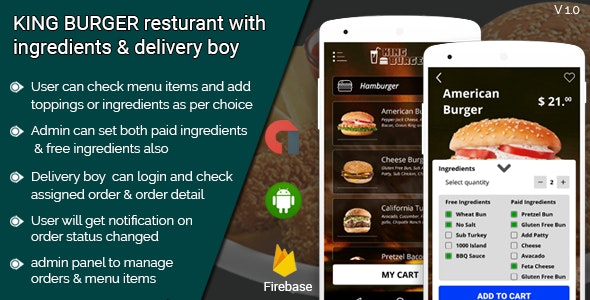 KING BURGER v3.0.1 – restaurant with Ingredients & delivery boy full android application