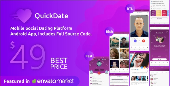 QuickDate Android v1.6.1 – Mobile Social Dating Platform Application