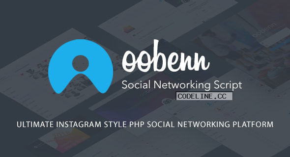 oobenn v3.8.1 – Ultimate Instagram Style PHP Social Networking Platform