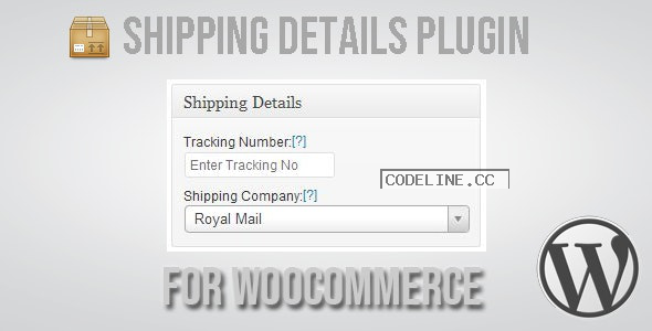 Shipping Details Plugin for WooCommerce v1.8.0.5