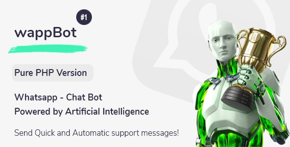 wappBot v1.0 – Chat Bot Powered by Artificial Intelligence #1 [PHP Version]