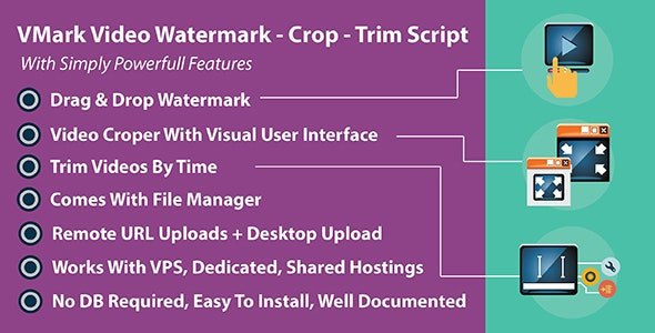 VMark Video Watermark v3.2 – Crop – Trim PHP Script