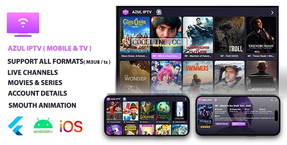 AZUL IPTV XTREAM, Multiple Format, Flutter AppMobile & Android TV, Admob – 3 July 2023
