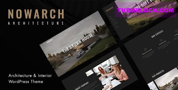 NOWARCH v1.0 – Architecture and Interior WordPress Theme