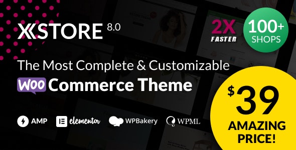 XStore v8.1.3 – Responsive Multi-Purpose WooCommerce WordPress Theme